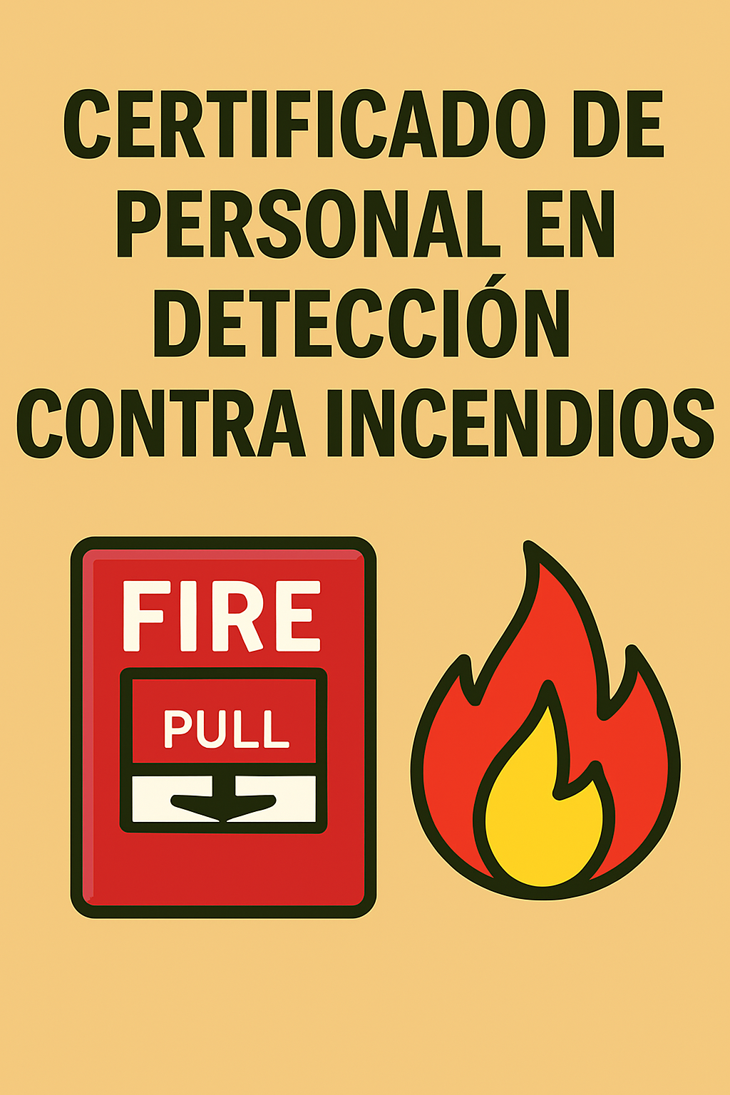 CERTIFICACIÓN DE PERSONAL EN DETECCIÓN CONTRA INCENDIOS