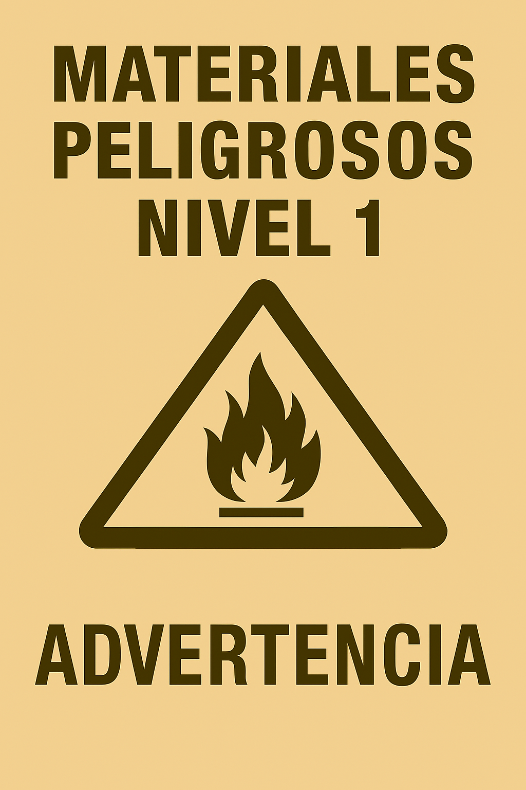 MATERIALES PELIGROSOS - NIVEL 1 - ADVERTENCIA